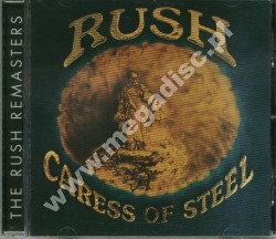 RUSH - Caress Of Steel - Remastered Edition