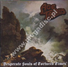 AGE OF TAURUS - Desperate Souls Of Tortured Times - UK Rise Above Edition - POSŁUCHAJ