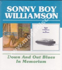 SONNY BOY WILLIAMSON - Down And Out Blues / In Memorium (1959-1965) - UK BGO Edition