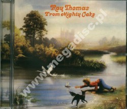 RAY THOMAS - From Mighty Oaks - UK Esoteric Remastered Edition
