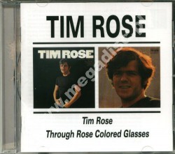 TIM ROSE - Tim Rose / Through Rose Colored Glasses (1967-1969) - UK BGO - POSŁUCHAJ