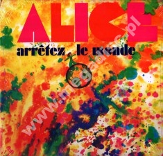 ALICE - Arretez le Monde - GER O-Music Press - POSŁUCHAJ