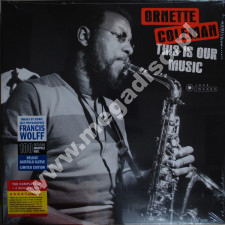 ORNETTE COLEMAN - This Is Our Music +2 - SPA Jazz Images Limited 180g Press - POSŁUCHAJ