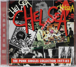 CHELSEA - Punk Singles Collection 1977-82 - UK Captain Oi! - POSŁUCHAJ
