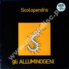 GLI  ALLUMINOGENI - Scolopendra - ITA CLEAR VINYL Limited 180g Press - POSŁUCHAJ