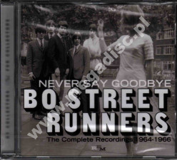 BO STREET RUNNERS - Never Say Goodbye - Complete Recordings 1964-1966 - UK RPM Edition