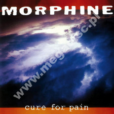 MORPHINE - Cure For Pain - EU Music On CD Edition - POSŁUCHAJ