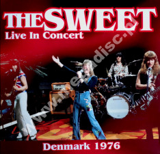 SWEET - Live In Concert Denmark 1976 - GER ZYX Music Press - POSŁUCHAJ