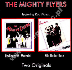 MIGHTY FLYERS featuring ROD PIAZZA - Radioactive Material / File Under Rock - EU Edition - VERY RARE
