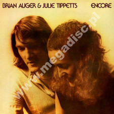 BRIAN AUGER & JULIE TIPPETTS - Encore - UK Esoteric Remastered Digipack Edition - POSŁUCHAJ