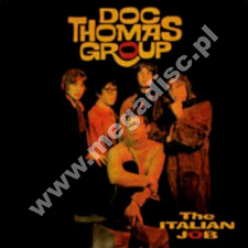 DOC THOMAS GROUP - Italian Job (+ SILENCE - Shotgun Eyes) - UK Angel Air Edition