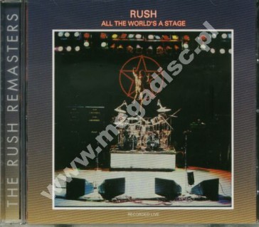 RUSH - All The World's A Stage - Live - Remastered Edition