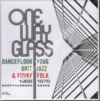 VARIOUS ARTISTS - One Way Glass - UK Dancefloor Prog, Brit Jazz & Funky Folk 1968-1975 3CD BOX - UK RPM