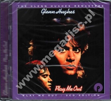 GLENN HUGHES - Play Me Out (2CD) - UK Purple Records Expanded - POSŁUCHAJ