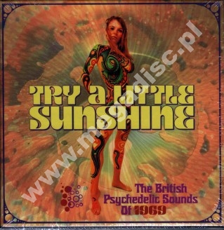 VARIOUS ARTISTS (UK psych) - Try A Little Sunshine - British Psychedelic Sounds Of 1969 (3CD) - UK Grapefruit Edition