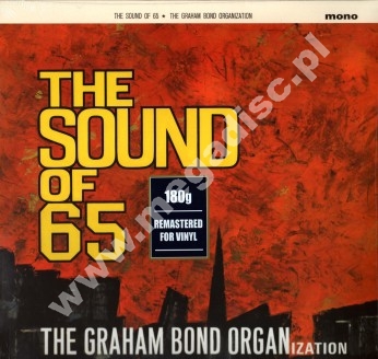 GRAHAM BOND ORGANIZATION - Sound Of '65 - EU Repertoire 180g Remastered Press - POSŁUCHAJ