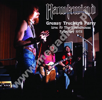 HAWKWIND - Greasy Truckers Party - Live At The Roundhouse, February 1972 - Atos Records Limited Press - POSŁUCHAJ - VERY RARE