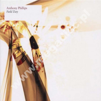 ANTHONY PHILLIPS - Field Day (2CD+DVD) - UK Esoteric Edition - POSŁUCHAJ