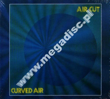 CURVED AIR - Air Cut - GER Repertoire Digipack Edition - POSŁUCHAJ