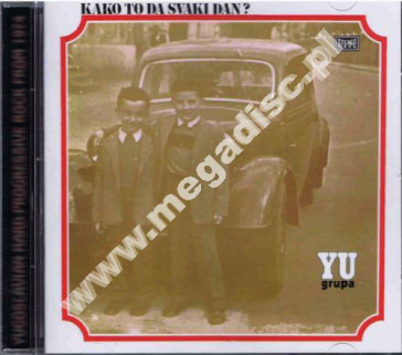 YU GRUPA - Kako To Da Svaki Dan? (2nd Album) +4 - ITA Eastern Time Remastered & Expanded - POSŁUCHAJ - VERY RARE