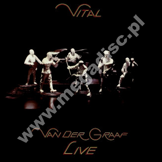 VAN DER GRAAF GENERATOR - Vital - Van der Graaf Live (2CD) - UK Esoteric Remastered Edition - POSŁUCHAJ