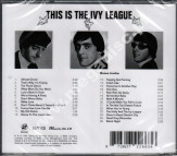 IVY LEAGUE - This Is The Ivy League +14 - EU Music On CD Expanded MONO Edition - POSŁUCHAJ