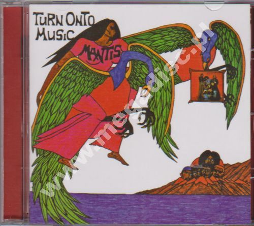 Mantis Turn Onto Music Mantis Turn Onto Music