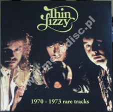 THIN LIZZY - 1970-1973 Rare Tracks - Limited EU Press
