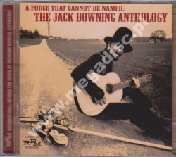 JACK DOWNING - A Force That Cannot Be Named - Anthology 1966-1974 (2CD) - UK RPM Remastered Edition - POSŁUCHAJ