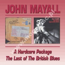 JOHN MAYALL - A Hardcore Package / Last Of The British Blues (1977-1978) (2CD) - UK BGO Edition