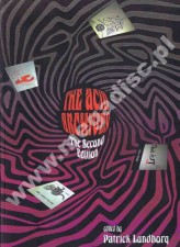 PATRICK LUNDBORG - Acid Archives (2nd Updated Edition) - Ultimate Guide To US Underground Sounds (1965-1982) - Expanded And Revised 2nd Edition - 400 Full Color Pages - OSTATNIA SZTUKA!