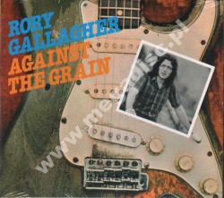 RORY GALLAGHER - Against The Grain (Original Cover) - Remastered Edition