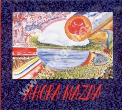 AHORA MAZDA - Ahora Mazda +5 - US Mandala Expanded Digipack - POSŁUCHAJ - VERY RARE