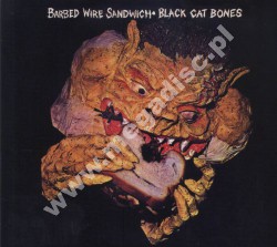 BLACK CAT BONES - Barbed Wire Sandwich - EU Digipack Edition - POSŁUCHAJ - VERY RARE