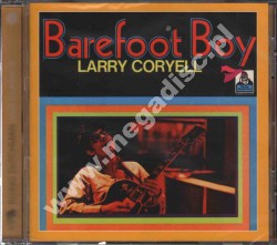 LARRY CORYELL - Barefoot Boy - EU Edition