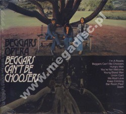 BEGGARS OPERA - Beggar's Can't Be Choosers - GER Repertoire Digipack Edition