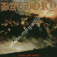 BATHORY - Blood Fire Death - UK Remastered Edition