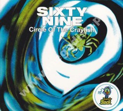 SIXTY-NINE - Circle Of The Crayfish - GER Digipack Edition - POSŁUCHAJ - VERY RARE