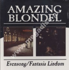 AMAZING BLONDEL - Evensong / Fantasia Lindum (1970-71) - UK BGO Edition