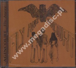 AGINCOURT - Fly Away - UK Acme Remastered Edition - OSTATNIA SZTUKA!