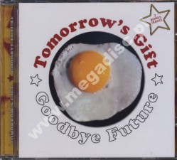 TOMORROW'S GIFT - Goodbye Future - GER Edition - POSŁUCHAJ - VERY RARE