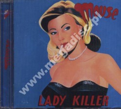 MOUSE - Lady Killer +4 - UK Angel Air Edition - POSŁUCHAJ