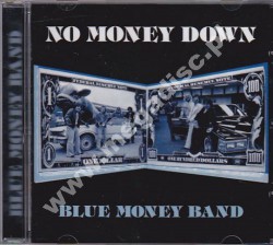 BLUE MONEY BAND - No Money Down - EU Edition - VERY RARE