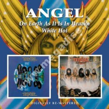 ANGEL - On Earth As It Is In Heaven / White Hot (1977-1978) - UK BGO