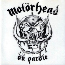 MOTORHEAD - On Parole - Unreleased 1976 Album - UK Edition