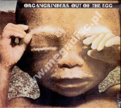 ORGAN GRINDERS - Out Of The Egg - US Digipack Edition - POSŁUCHAJ - VERY RARE