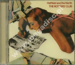HATFIELD AND THE NORTH - Rotters' Club +3 - UK Esoteric Remastered Expanded Edition - POSŁUCHAJ