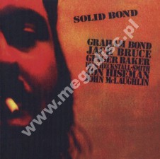 GRAHAM BOND - Solid Bond - Live 1963/Studio 1966 - EU Edition - POSŁUCHAJ - VERY RARE