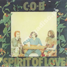 C.O.B. - Spirit Of Love - UK BGO Edition - POSŁUCHAJ