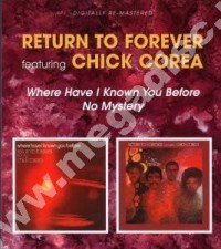 RETURN TO FOREVER - Where Have I Known You Before / No Mystery (2CD) - UK BGO